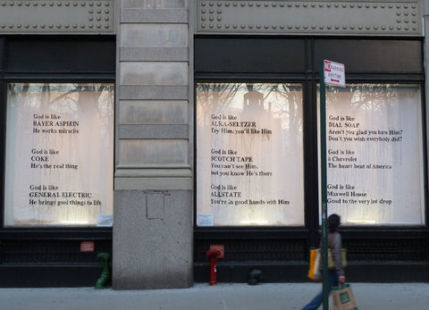 The three windows feature white backgrounds with black text poetry. Each poem is in three stanzas of three lines each.The first window states, "“God is like, BAYER ASPIRIN, He works miracles, God is like, COKE, He’s the real thing, God is like General Electric, He brings good things to life.” The middle window shows the following poem:  “God is like ALKA SELTZER, Try Him, you’ll like Him, God is like SCOTCH TAPE, You can’t see Him, but you know He’s there, God is like, ALLSTATE, You’re in good hands with Him.” The right window states “God is like, DIAL SOAP, Aren’t you glad you have Him? Don’t you wish everybody did? God is like, a Chevrolet, The heart beat of America, God is like Maxwell House, Good to the very last drop.”